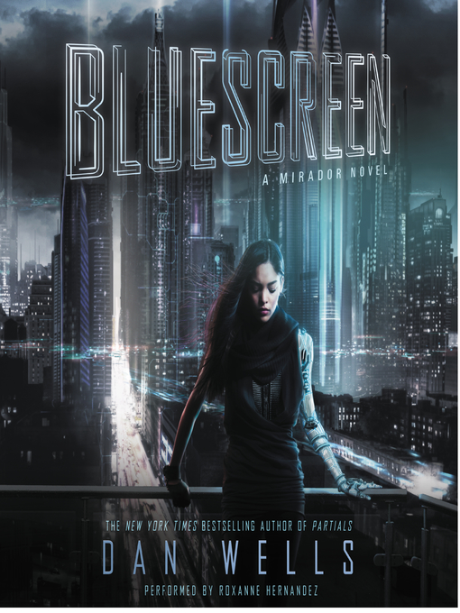 Title details for Bluescreen by Dan Wells - Available